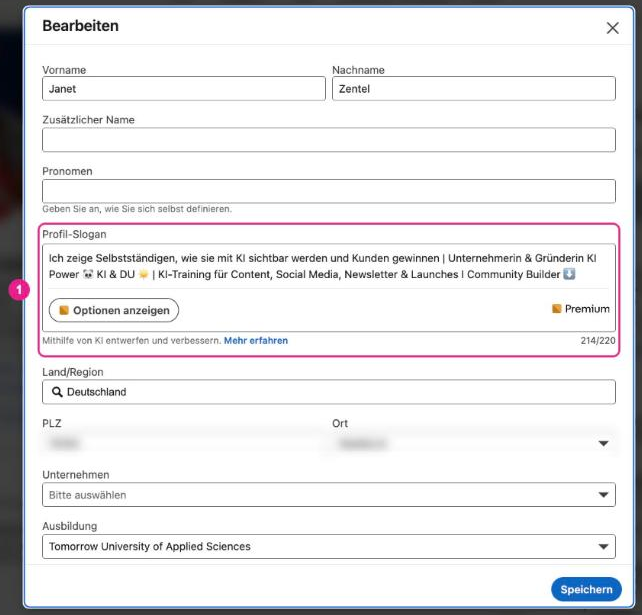 Screenshot: LinkedIn-Dialog „Bearbeiten“ mit dem Feld „Profil-Slogan“ (1) und dem Zeichenzähler 214/220, PLZ und Ort unscharf
